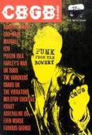 CBGB's. Punk From The Bowery