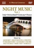 A Musical Journey. Night Music Vol. 1. Italy, Switzerland, Germany & France