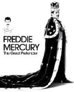 Freddie Mercury. The Great Pretender