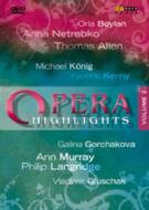 Opera Highlights. Vol. 2