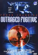 Outraged Fugitive