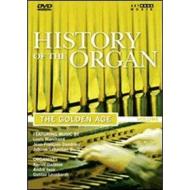 La storia dell'organo. Vol. 3. The Golden Age
