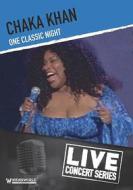 Chaka Khan - One Classic Night
