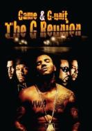 G Reunion: Game & G-unit