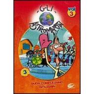 Gli Astromartin. Vol. 3