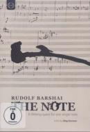 Rudolph Barshai. The Note. A lifelong quest for one single note
