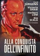 Alla Conquista Dell'Infinito (Versione Integrale+Versione Cinematografica Italiana) (Restaurato In Hd)