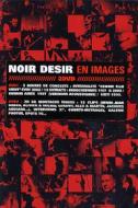 Noir Desir. En public & En Images (2 Dvd)