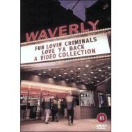 Fun Lovin' Criminals. Love Ya Back. A video collection