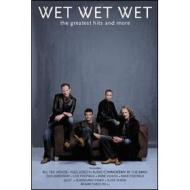 Wet Wet Wet. Greatest Hits and More