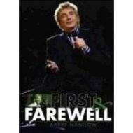 Barry Manilow. First And Farewell (2 Dvd)