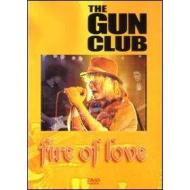 The Gun Club. Fire Of Love