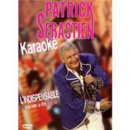 Patrick Sebastien - Karaoke