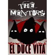 Mentors. El Duce Vita