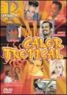 Calor Tropical: Serie Platino