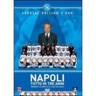 Napoli. Tutto in tre anni (Edizione Speciale 2 dvd)