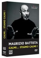Maurizio Battista - Calmi, Stiamo Calmi!
