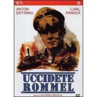 Uccidete Rommel!