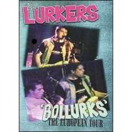 The Lurkers. Bollurks. The European Tour