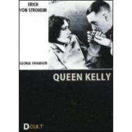 La Regina Kelly. Queen Kelly