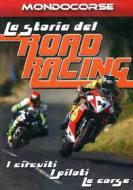 La storia del Road Racing