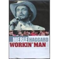 Merle Haggard. Workin' Man Live