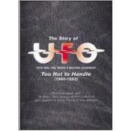 UFO. The Story of UFO. Too Hot to Handle 1969 - 1993