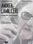 Andrea Camilleri. Il maestro senza regole