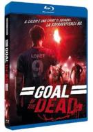 Goal of the Dead (Blu-ray)