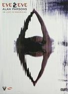 Alan Parsons - Eye To Eye: Live In Madrid
