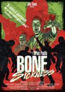 Bone Sickness