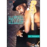 Marcus Miller. In Concert