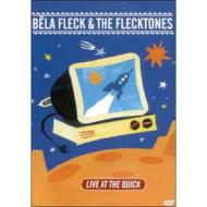 Bela Fleck & The Flecktons - Live From The Quick