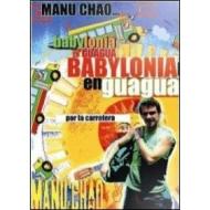 Manu Chao. Babylonia en Guagua