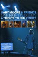 Gary Moore And Friends. One Night In Dublin. A Tribute To Phil Lynott