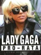 Lady Gaga. Pro-rata(Confezione Speciale 2 dvd)