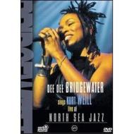 Dee Dee Bridgewater Sings Kurt Wail. Live at North Sea Jazz