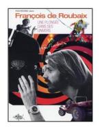 Francois De Roubaix - Une Plongee Dans Son Univers