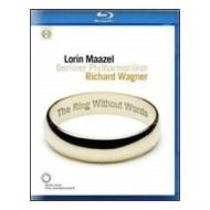 Richard Wagner. The Ring Without Words (Blu-ray)