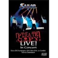 Sailor. Pirate Copy Live Concert