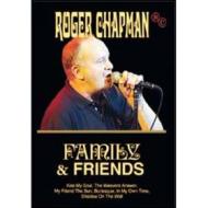 Roger Chapman. Family & Friends