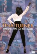 Tina Turner. One Last Time