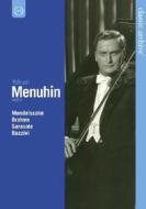 Yehudi Menuhin. Mendelssohn, Brahms, Sarasate, Bazzini. Classic Archive
