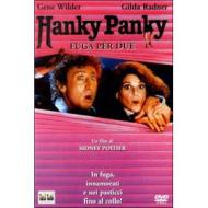 Hanky Panky, fuga per due