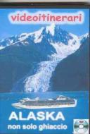Alaska Una Crociera  ()
