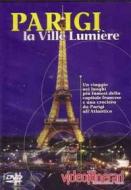 Parigi La Ville Lumiere