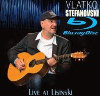 Vlatko Stefanovski - At Lisinski
