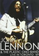 John Lennon & the Plastic Ono Band. Live in Toronto '69