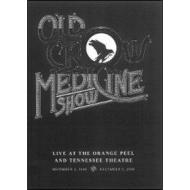 Old Crow Medicine Show. Live At The Orange Peel And Tennessee...