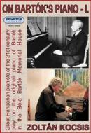 On Bartók's Piano I